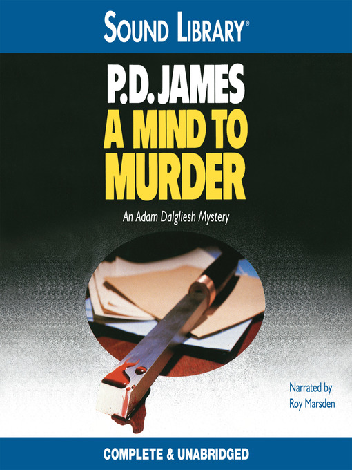 Title details for A Mind to Murder by P. D. James - Available